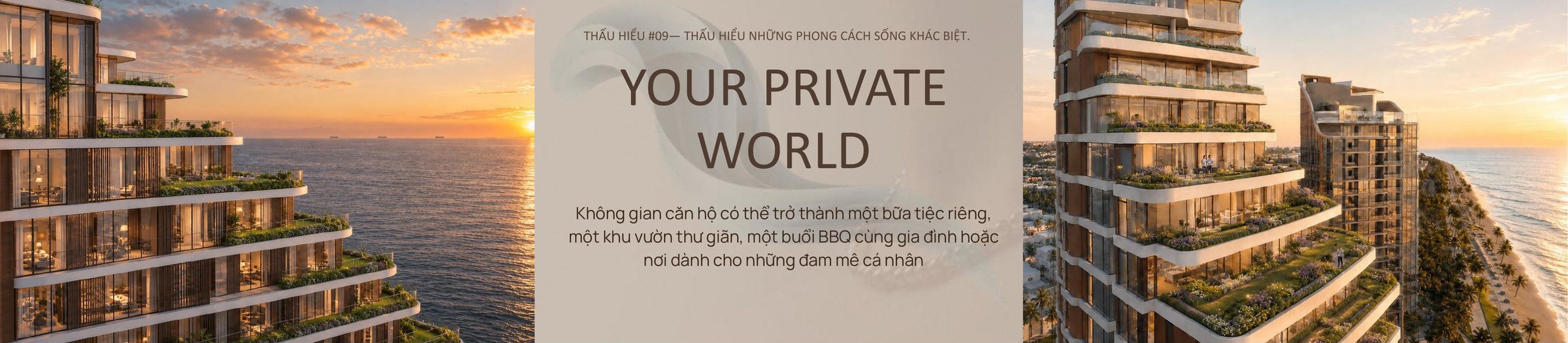Your Private World – căn hộ cho những phong cách sống riêng