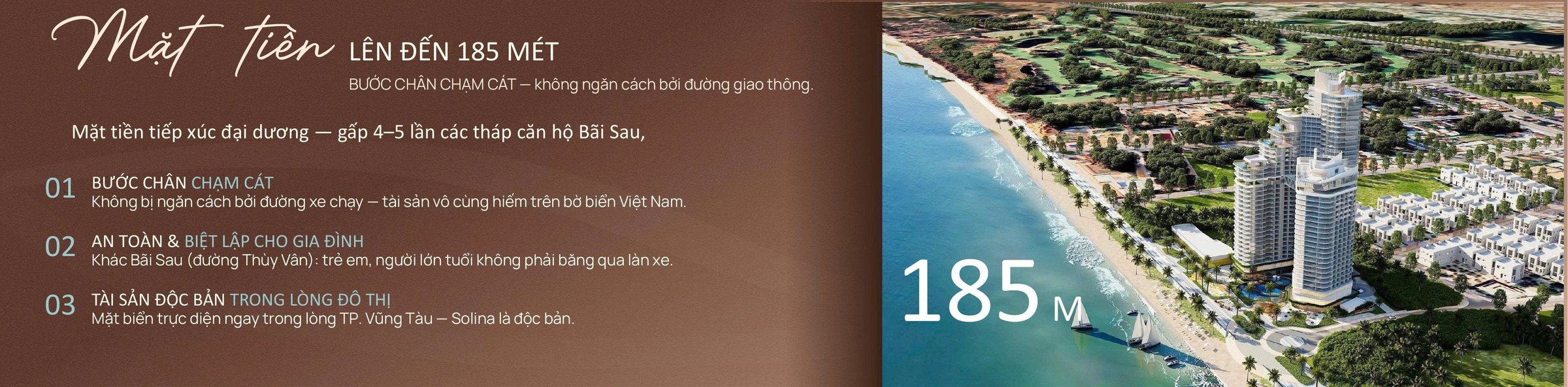 Mặt tiền lên đến 185 mét – bước chân chạm cát